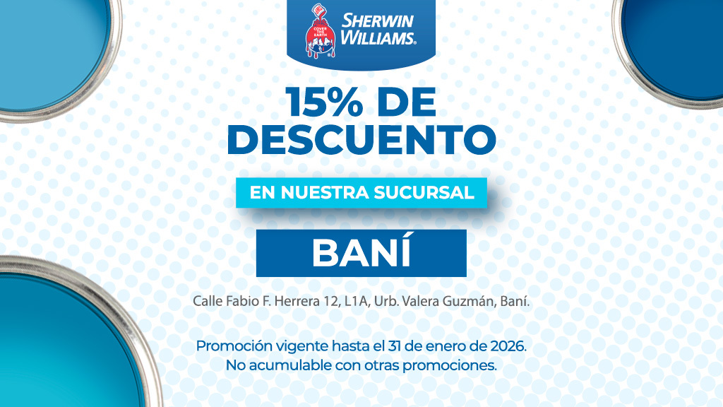 Sherwin Williams - Acabados y Pinturas - 15% de Descuento en nuestra sucursal Baní